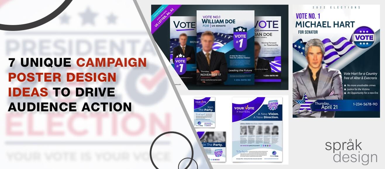 7 Unique Campaign Poster Design Ideas To Drive Audience Action