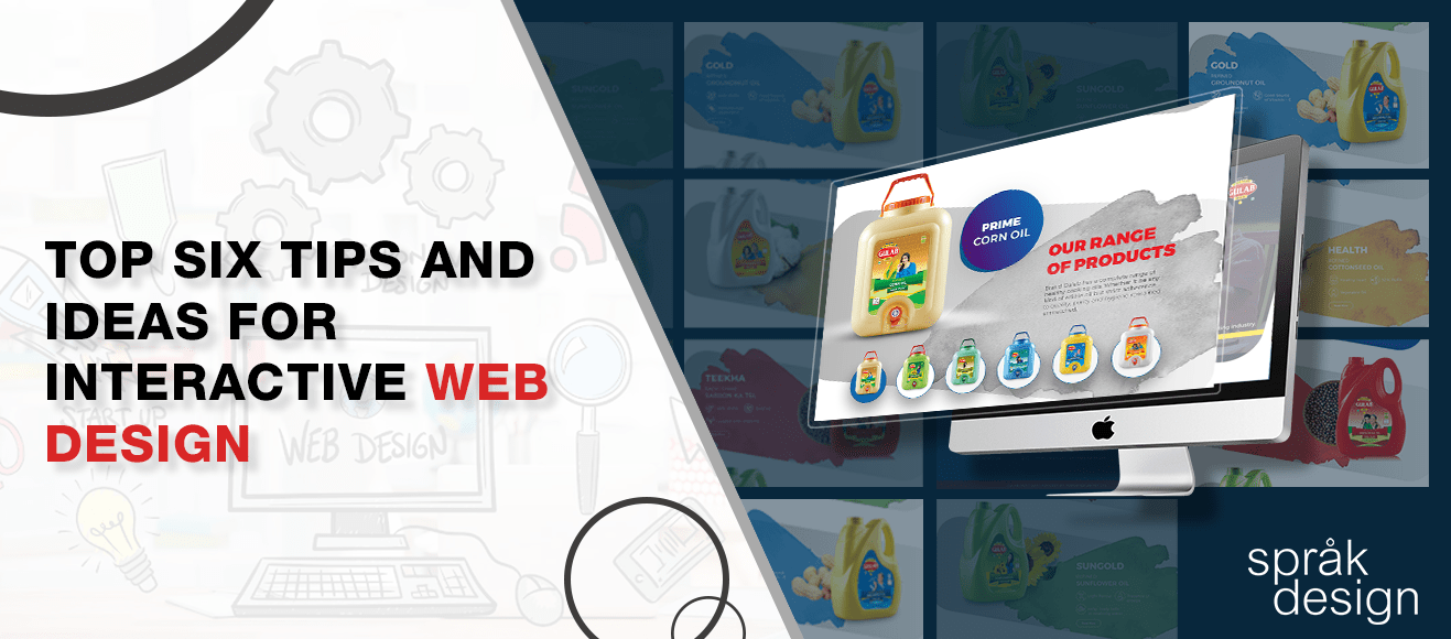 Top Six Tips And Ideas For Interactive Web Design