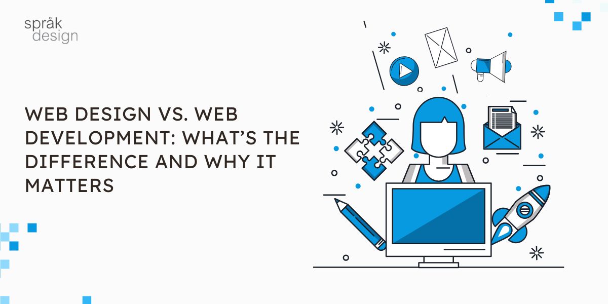 Web Design vs. Web Development